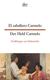 El caballero Carmelo Der Held Carmelo