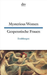 Mysterious Women Gespenstische Frauen