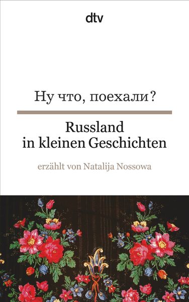 Russland in kleinen Geschichten