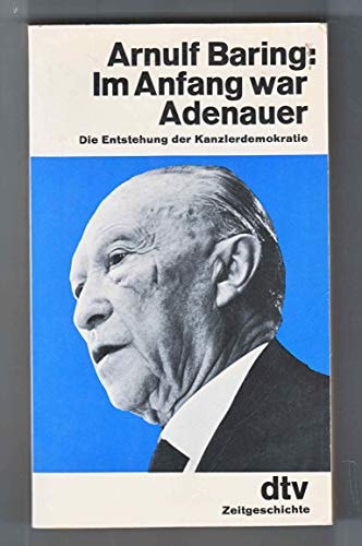 Im Anfang war Adenauer
