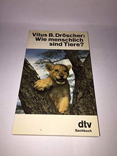 Wie menschlich sind Tiere?