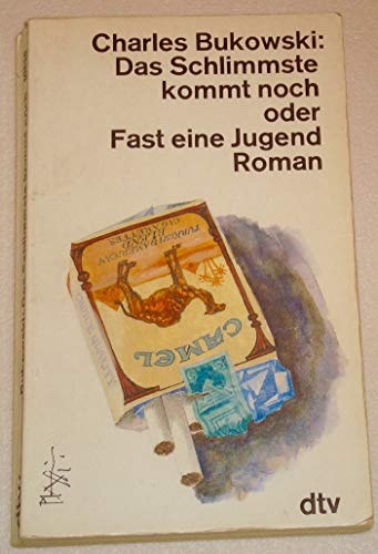 Das Schlimmste kommt noch oder Fast eine Jugend