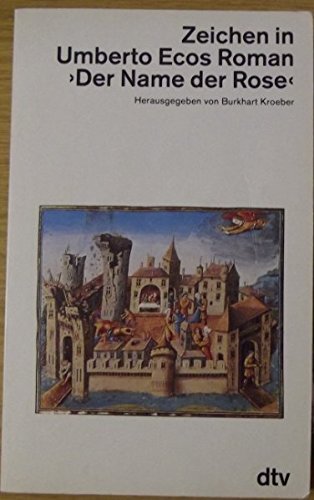 Zeichen in Umberto Ecos Roman 'Der Name der Rose'