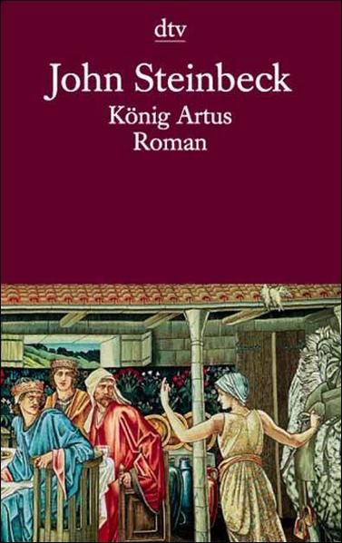 König Artus und die Heldentaten der Ritter seiner Tafelrunde