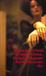 Dieses kleine, tödliche Messer
