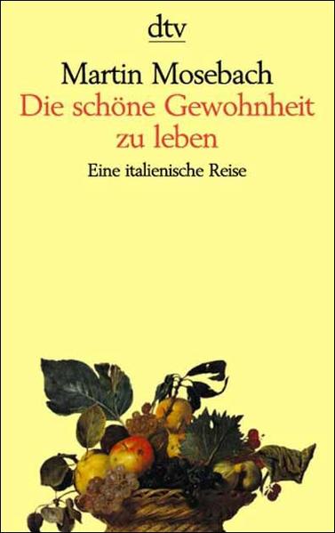 Die schöne Gewohnheit zu leben