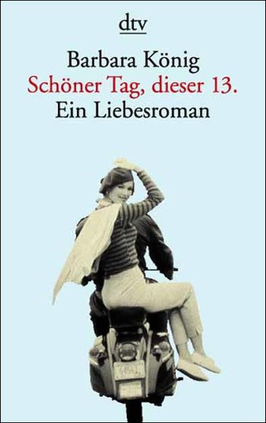 Schöner Tag, dieser 13.
