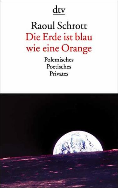 Die Erde ist blau wie eine Orange