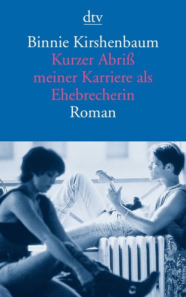 Kurzer Abriß meiner Karriere als Ehebrecherin