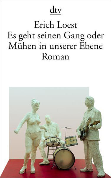Es geht seinen Gang oder Mühen in unserer Ebene