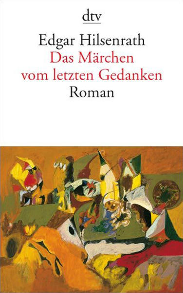 Das Märchen vom letzten Gedanken