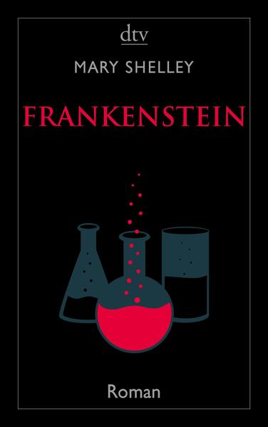 Frankenstein oder Der moderne Prometheus