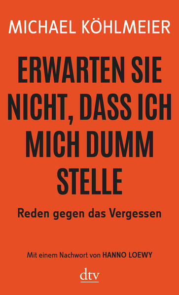 Erwarten Sie nicht, dass ich mich dumm stelle