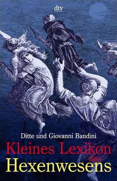 Kleines Lexikon des Hexenwesens