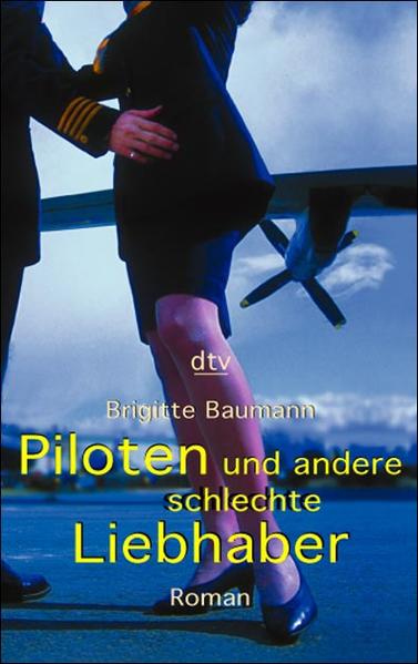 Piloten und andere schlechte Liebhaber