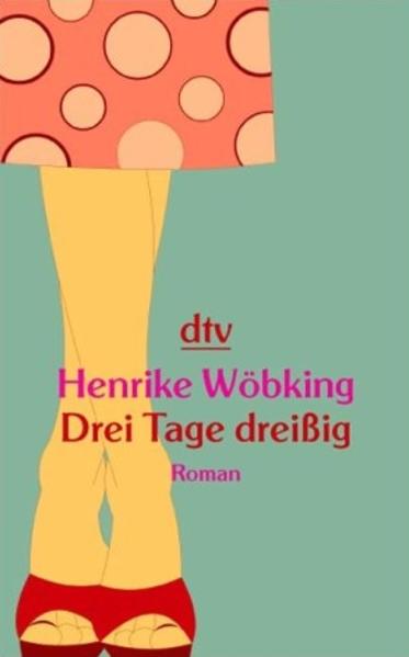 Drei Tage dreißig