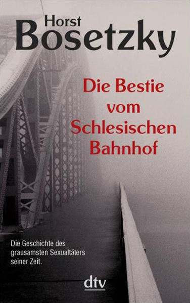 Die Bestie vom Schlesischen Bahnhof