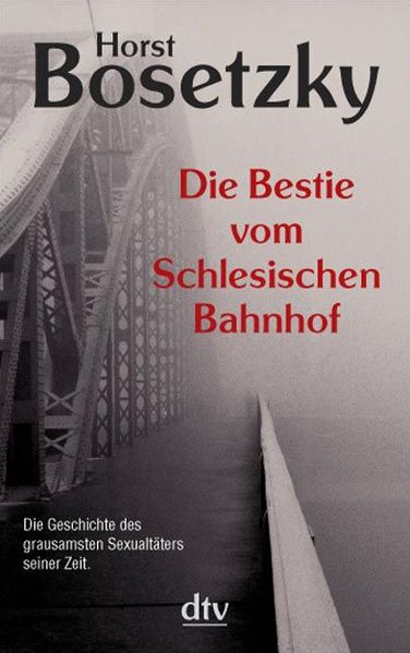 Die Bestie vom Schlesischen Bahnhof