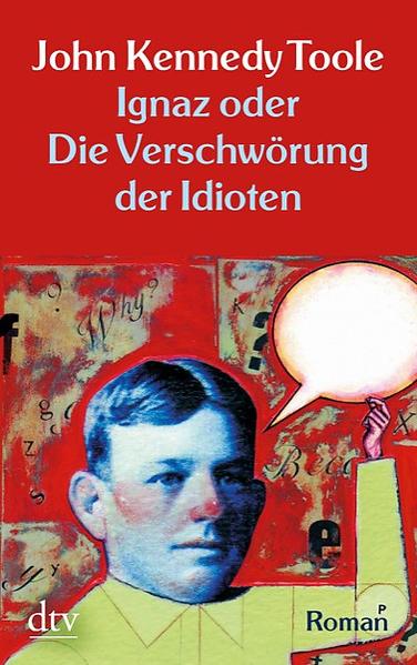 Ignaz oder Die Verschwörung der Idioten