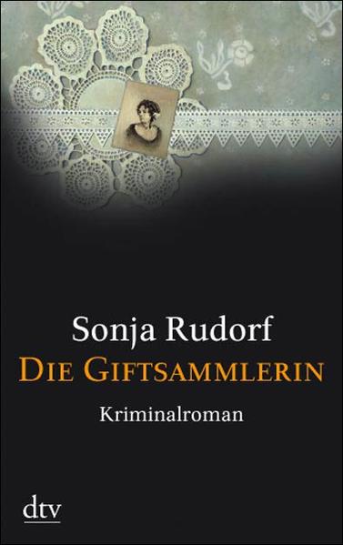 Die Giftsammlerin