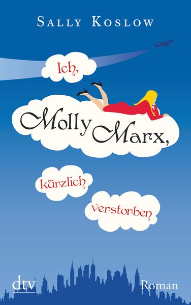 Ich, Molly Marx, kürzlich verstorben