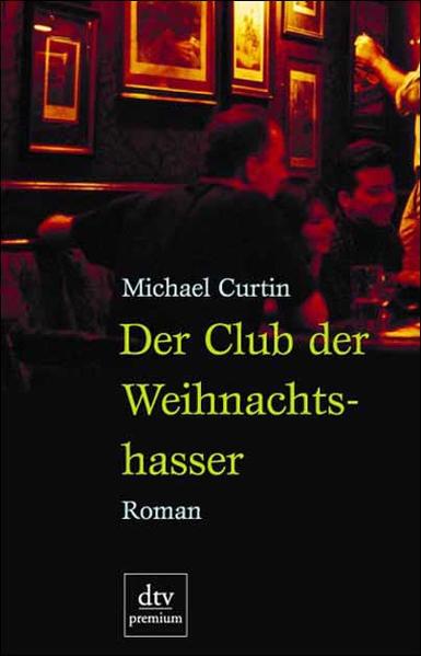 Der Club der Weihnachtshasser
