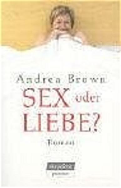 Sex oder Liebe?