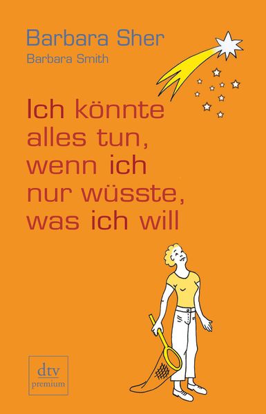 Ich könnte alles tun, wenn ich nur wüsste, was ich will