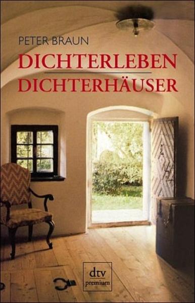 Dichterleben - Dichterhäuser