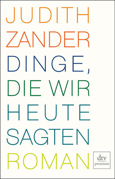 Dinge, die wir heute sagten