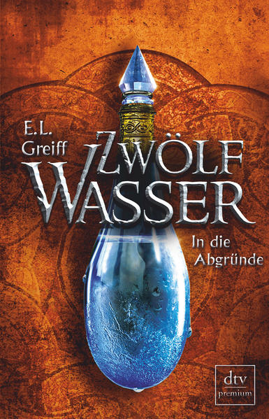 Zwölf Wasser, Buch 2: In die Abgründe
