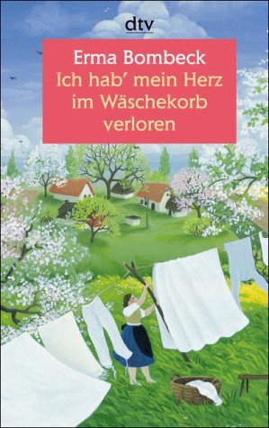 Ich hab' mein Herz im Wäschekorb verloren