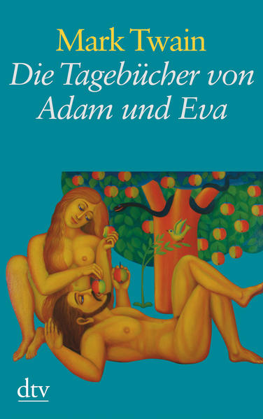 Die Tagebücher von Adam und Eva