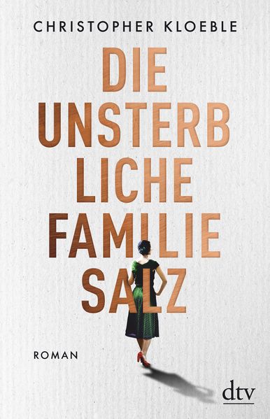 Die unsterbliche Familie Salz