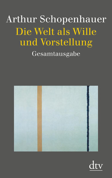 Die Welt als Wille und Vorstellung
