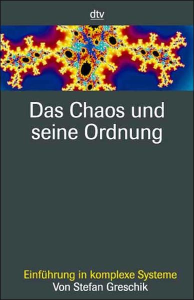 Das Chaos und seine Ordnung