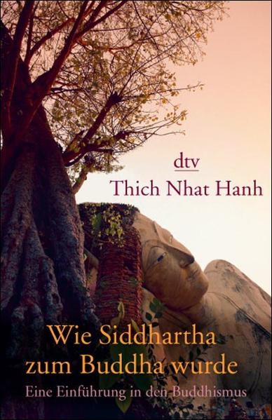 Wie Siddhartha zum Buddha wurde