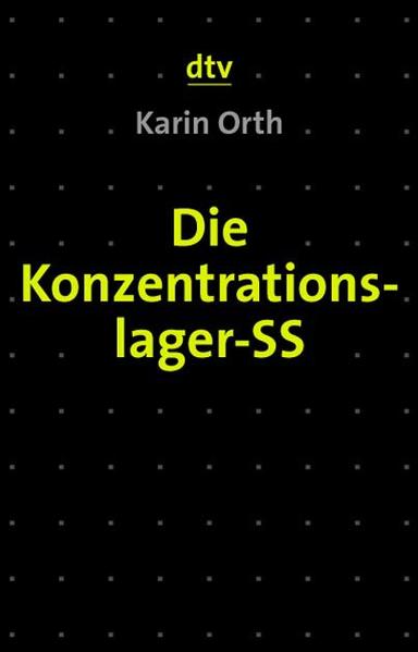 Die Konzentrationslager-SS