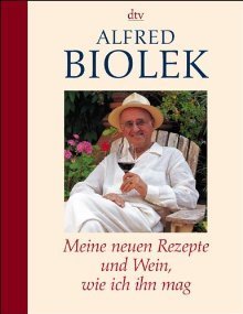 Meine neuen Rezepte und Wein, wie ich ihn mag