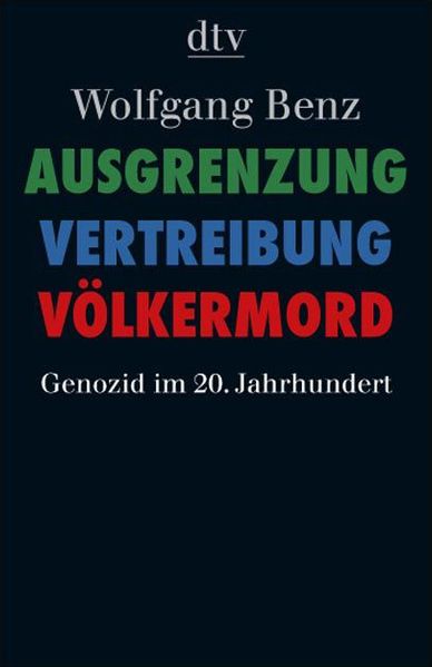 Ausgrenzung, Vertreibung, Völkermord