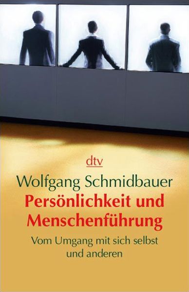 Persönlichkeit und Menschenführung