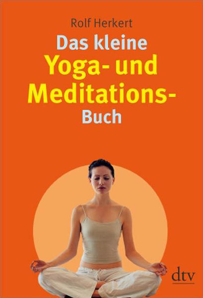 Das kleine Yoga- und Meditationsbuch