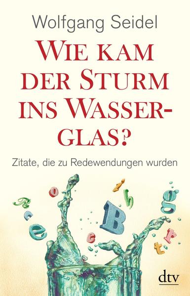 Wie kam der Sturm ins Wasserglas?