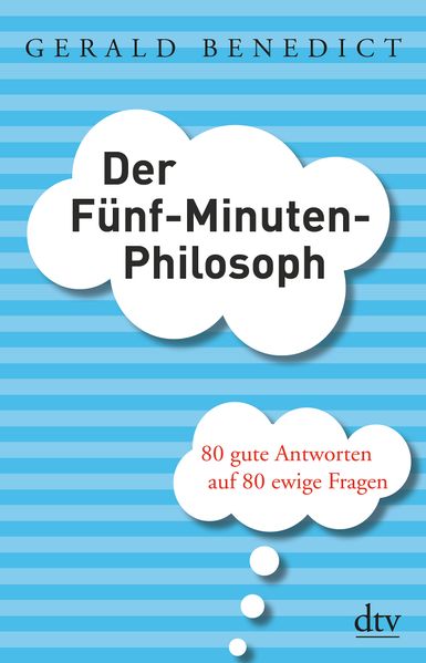 Der Fünf-Minuten-Philosoph