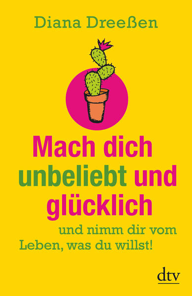 Mach dich unbeliebt und glücklich