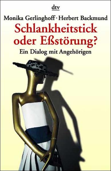 Schlankheitstick oder Ess-Störung?