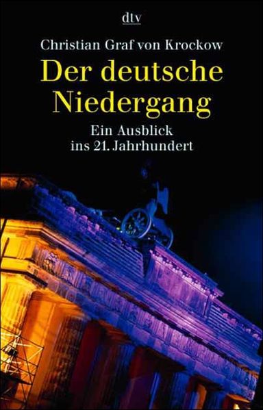 Der deutsche Niedergang