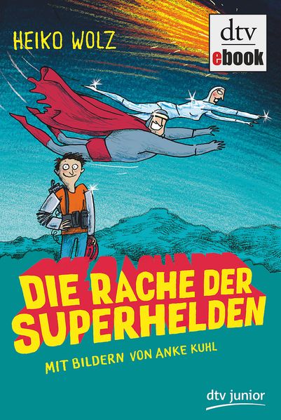Die Rache der Superhelden