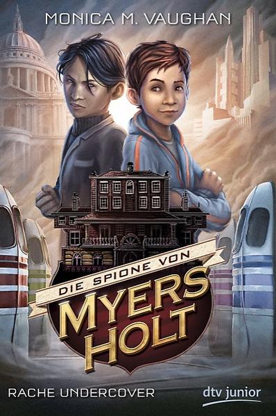 Die Spione von Myers Holt - Rache Undercover