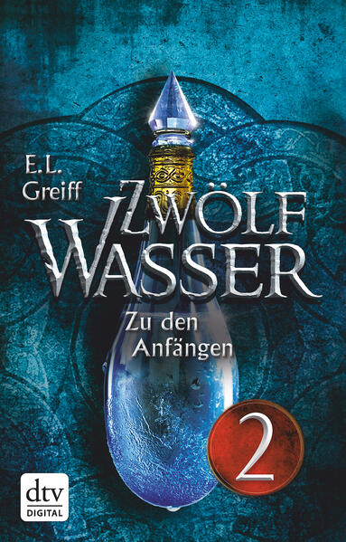 Zwölf Wasser 1 – Teil 2
